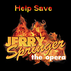 Help Save Jerry Springer the Opera